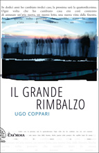 Ugo Coppari, Il grande rimbalzo, Exòrma