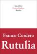 Franco Cordero, Rutulia, Quodlibet