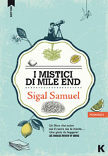 Samuel, I mistici di Mile End, Keller