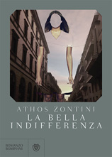 Athos Zontini, La bella indifferenza, Bompiani