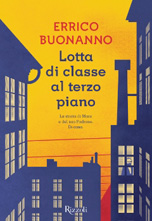 Buonanno, Lotta di classe al terzo piano, Rizzoli