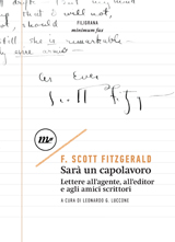 F. Scott Fitzgerald, Sarà un capolavoro, minimum fax, a cura di Leonardo G. Luccone