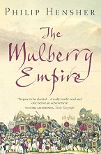 Philip Hensher, The Mulberry Empire